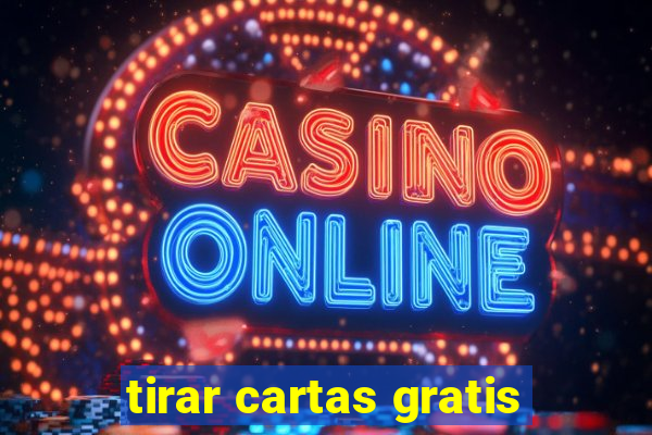 tirar cartas gratis