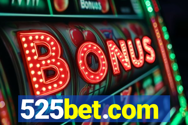 525bet.com