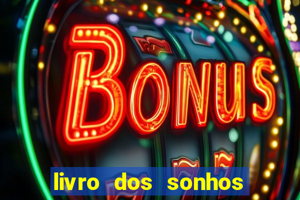 livro dos sonhos jogo do bicho