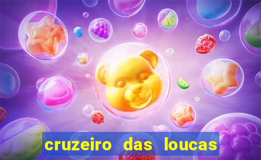 cruzeiro das loucas filme completo dublado topflix