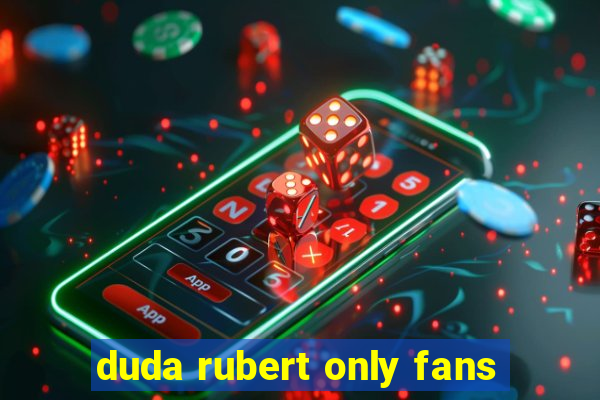 duda rubert only fans