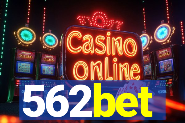 562bet