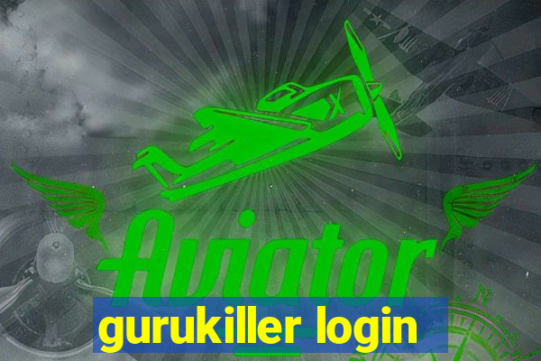 gurukiller login