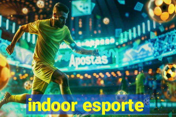 indoor esporte