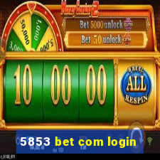 5853 bet com login