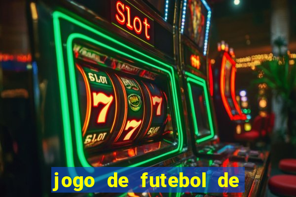 jogo de futebol de montar seu time