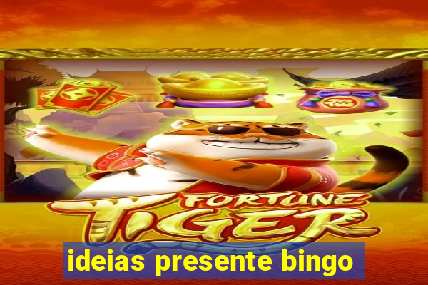 ideias presente bingo