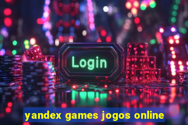 yandex games jogos online