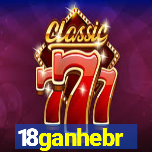 18ganhebr