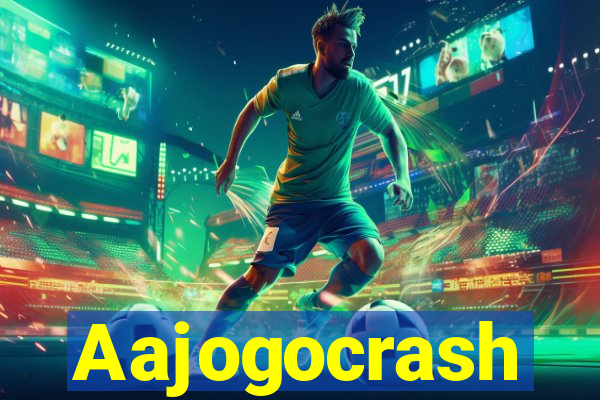 Aajogocrash