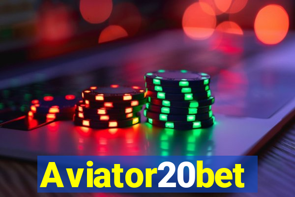 Aviator20bet