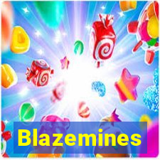 Blazemines