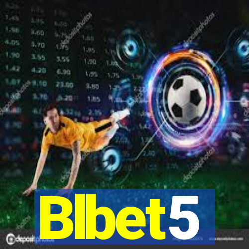 Blbet5