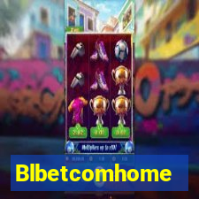 Blbetcomhome