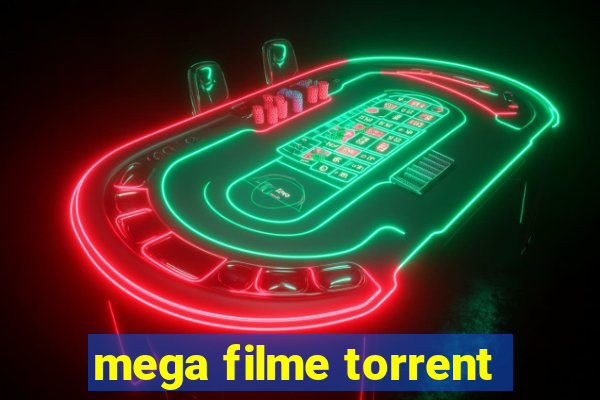 mega filme torrent