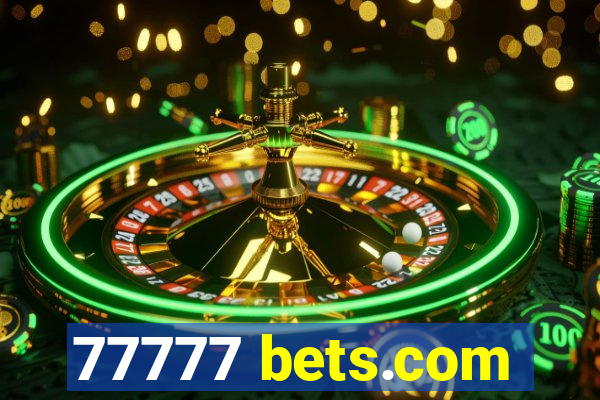 77777 bets.com