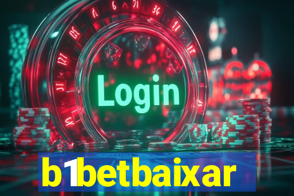 b1betbaixar