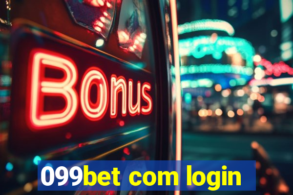 099bet com login