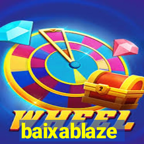 baixablaze