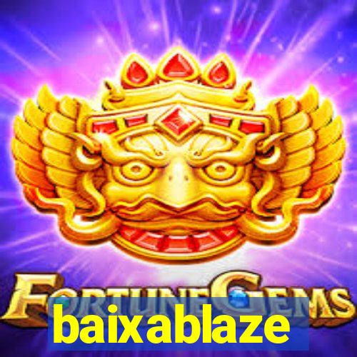 baixablaze