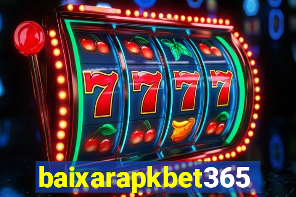 baixarapkbet365