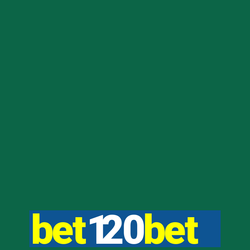 bet120bet