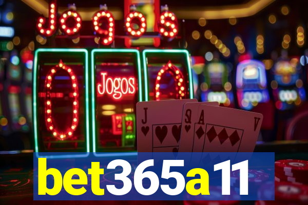 bet365a11