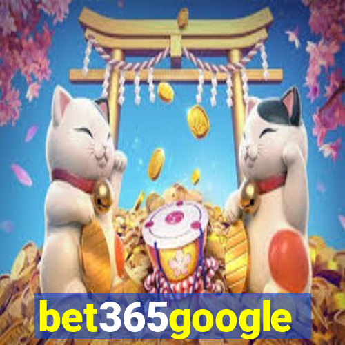 bet365google