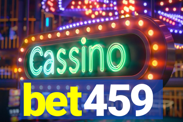 bet459