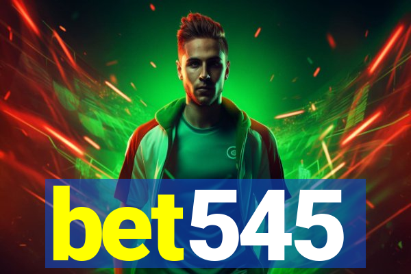 bet545