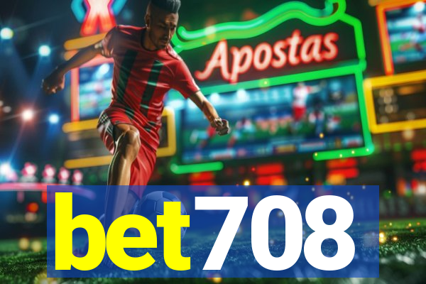 bet708