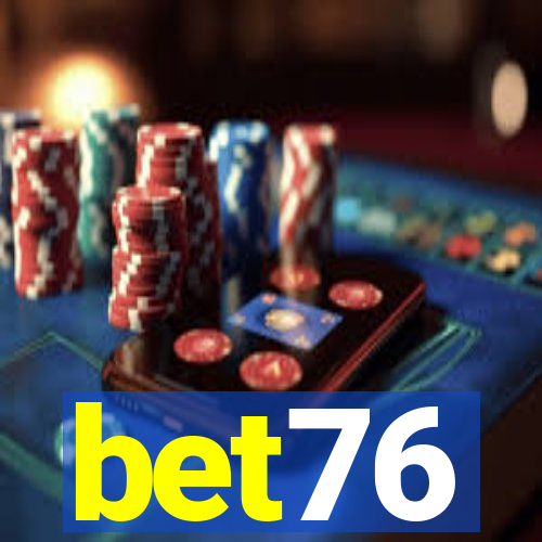 bet76