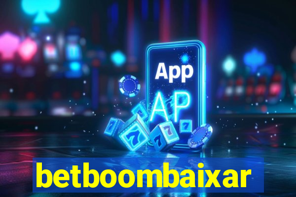 betboombaixar