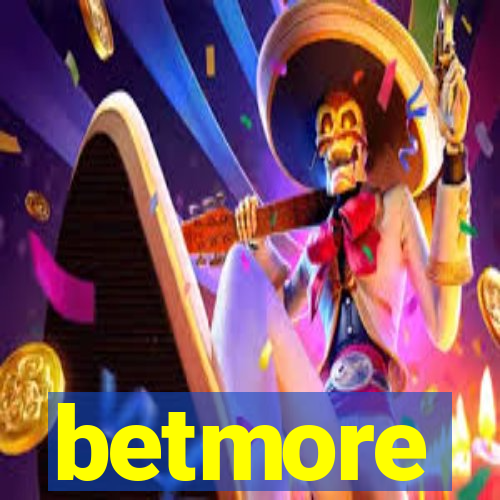 betmore