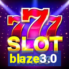 blaze3.0