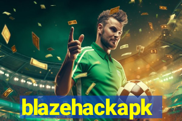 blazehackapk