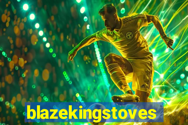 blazekingstoves