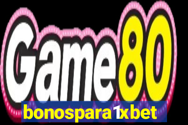 bonospara1xbet