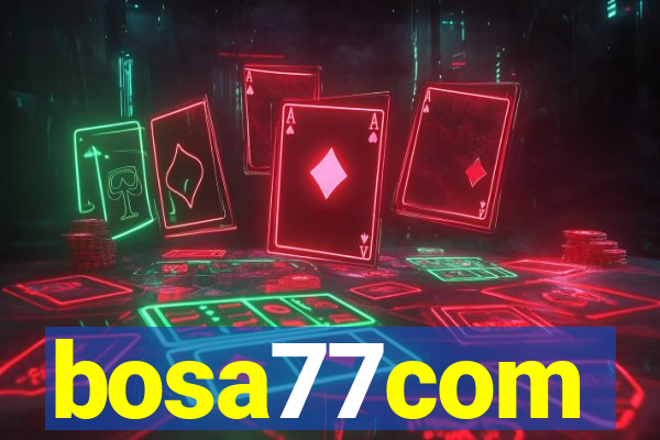 bosa77com