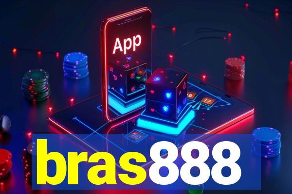 bras888