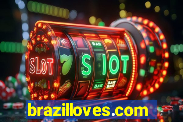 brazilloves.com