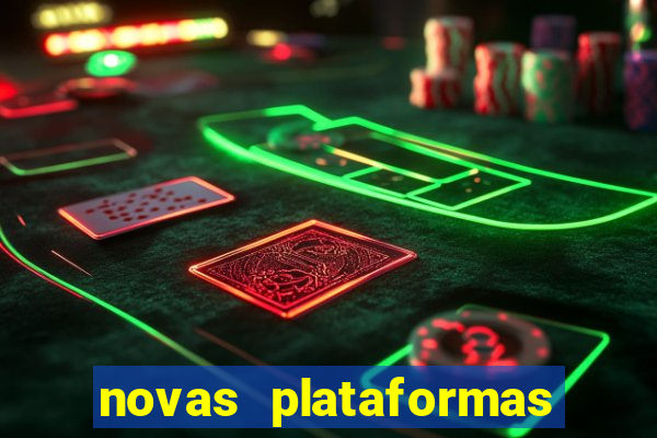 novas plataformas fortune tiger