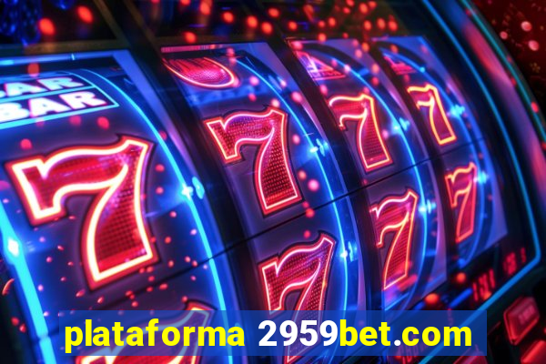 plataforma 2959bet.com