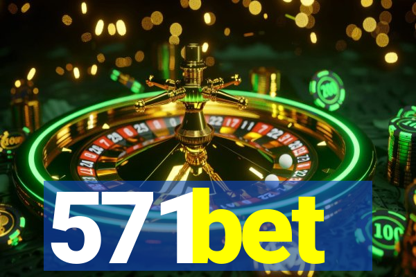 571bet