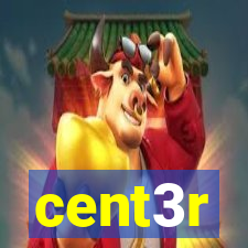 cent3r