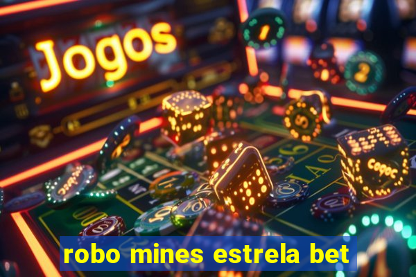 robo mines estrela bet