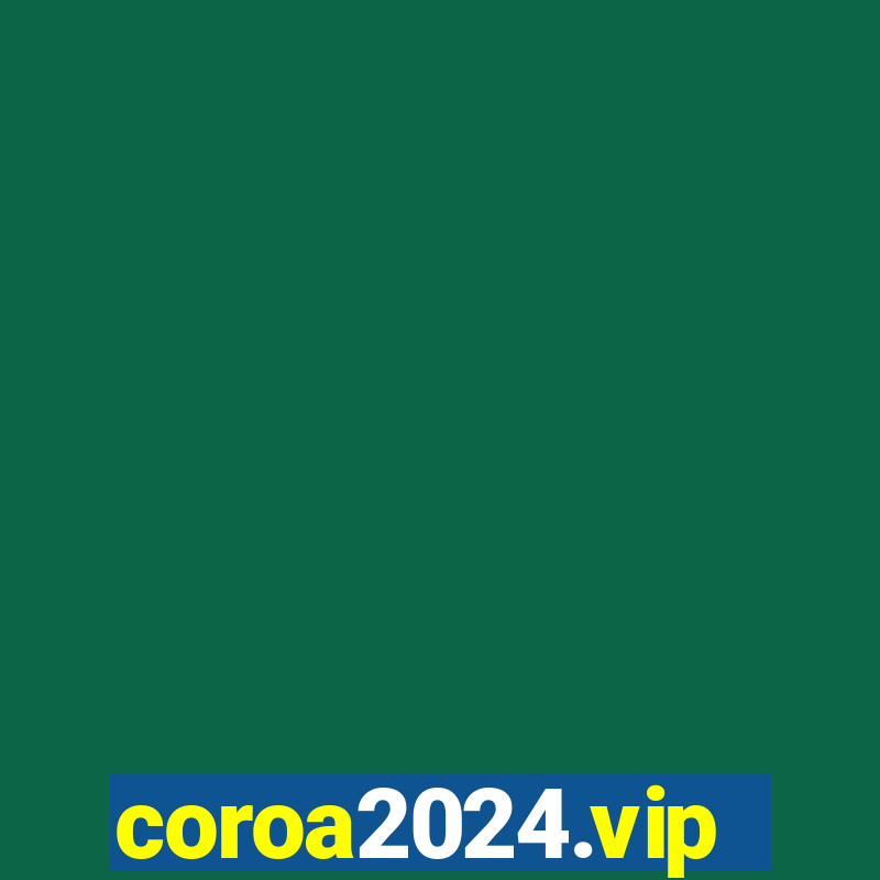 coroa2024.vip