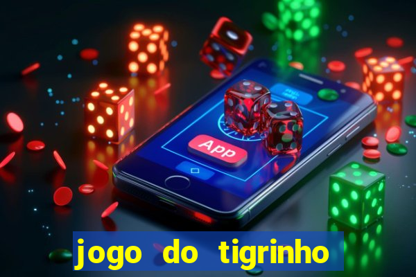 jogo do tigrinho aposta 5 reais