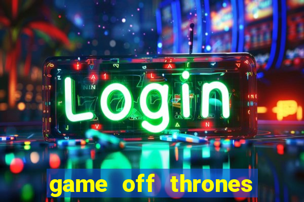 game off thrones torrent magnet