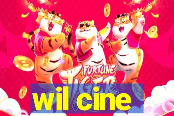 wil cine